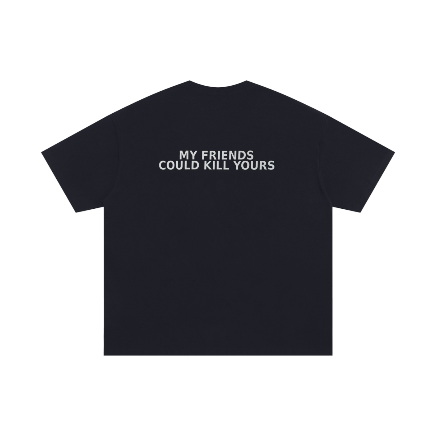 My Friends (Heavyweight Tee)